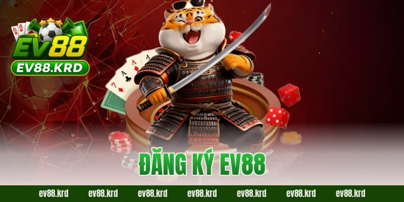Đăng ký EV88 – Bước khởi đầu để trải nghiệm cá cược đỉnh cao 9 Đăng ký EV88 – Bước khởi đầu để trải nghiệm cá cược đỉnh cao