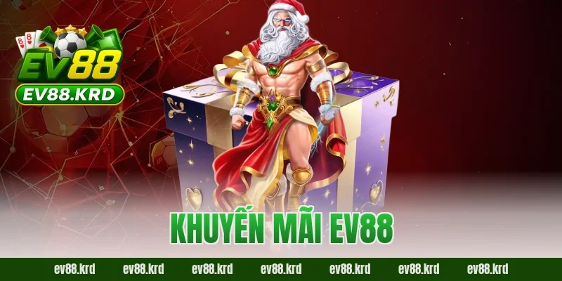 Khuyến mãi EV88 – Cơ hội vàng cho người chơi săn thưởng lớn 4 Khuyến mãi EV88 – Cơ hội vàng cho người chơi săn thưởng lớn